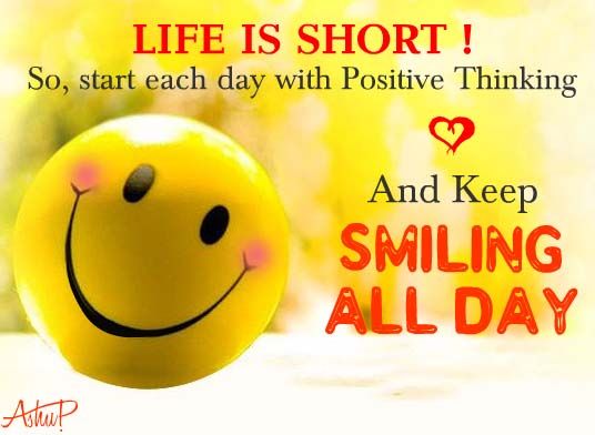 Life is Short Keep Smiling All Daye